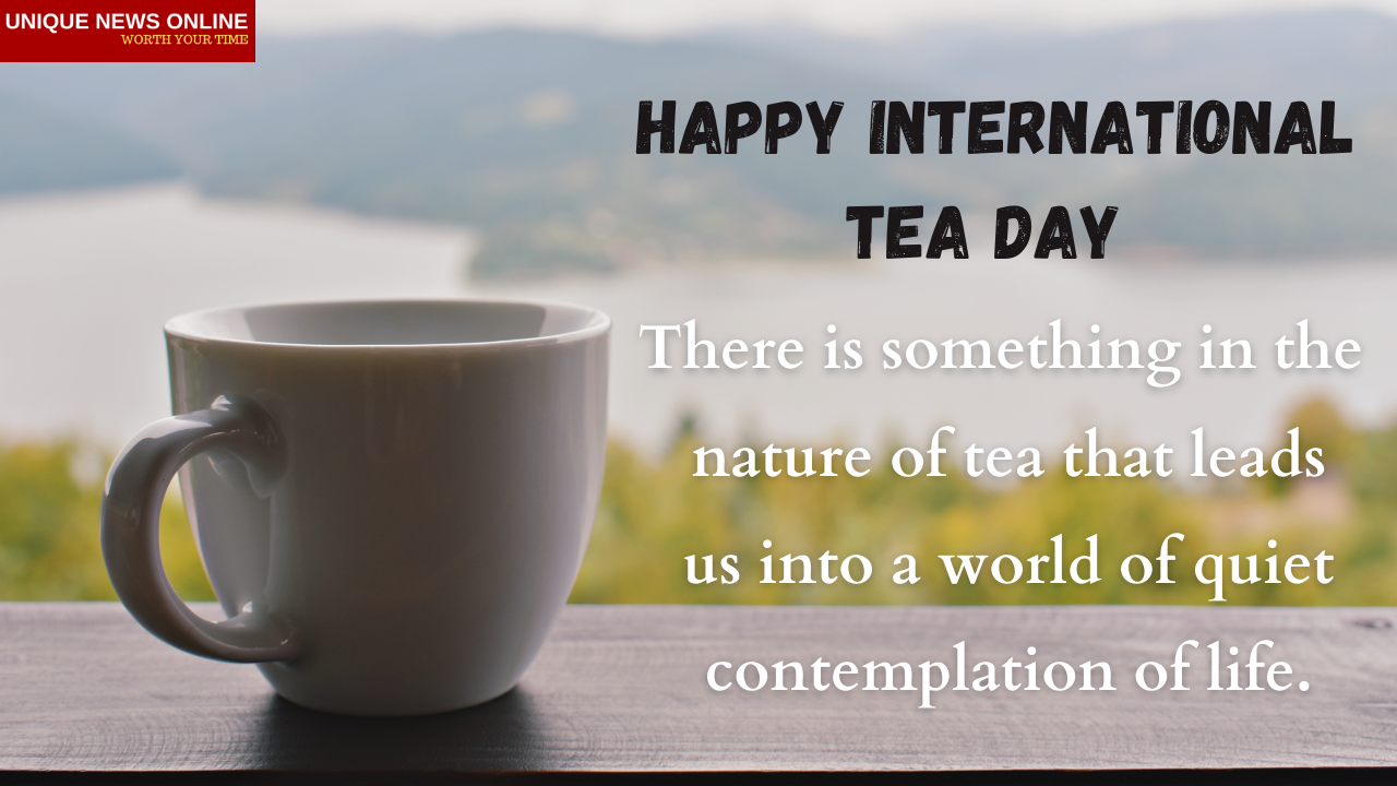 Happy International Tea Day 2020: HD Images, Wishes, Quotes, Photos, Whatsapp Status, FB Messages to Free Download