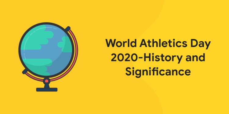 World Athletics Day 2020 – History, Theme, Significance