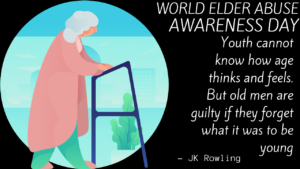 World Elder Abuse Awareness Day 2021 Theme