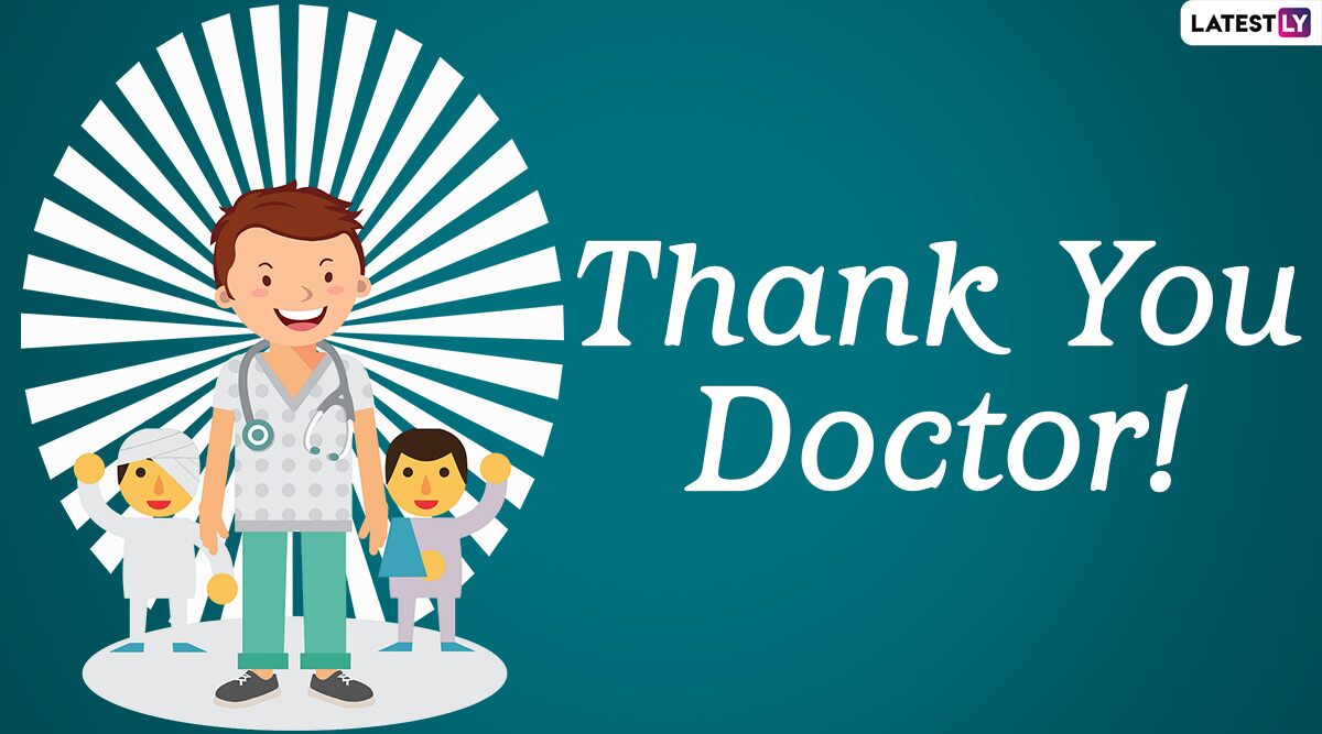 National Doctors' Day 2020 Messages: Here's How and What to Write in Thank You Cards to Doctors Who Are Also COVID-19 Frontline Warriors
