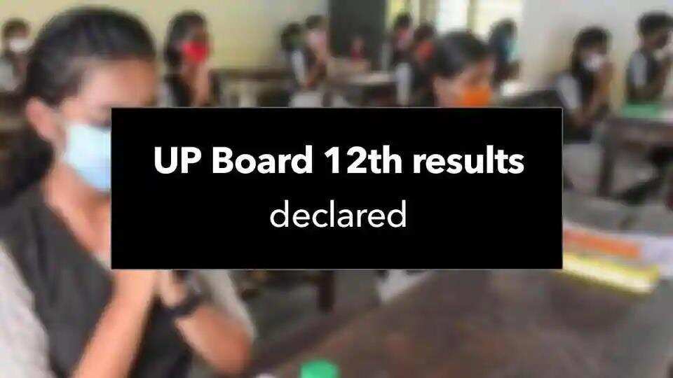 UP Board 12th results 2020 declared.