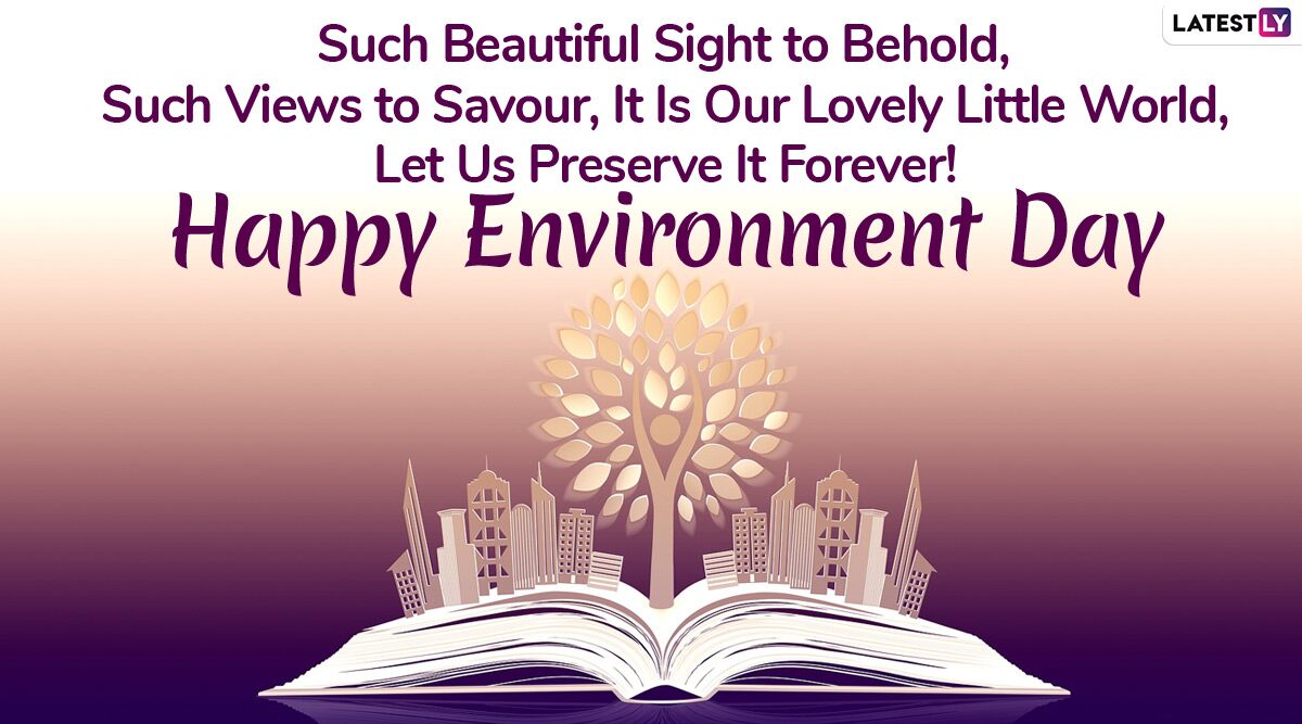 World Environment Day 2020 Wishes & HD Images: WhatsApp Stickers, WED Quotes, GIF Greetings and Facebook Messages to Send on Vishwa Paryavaran Diwas