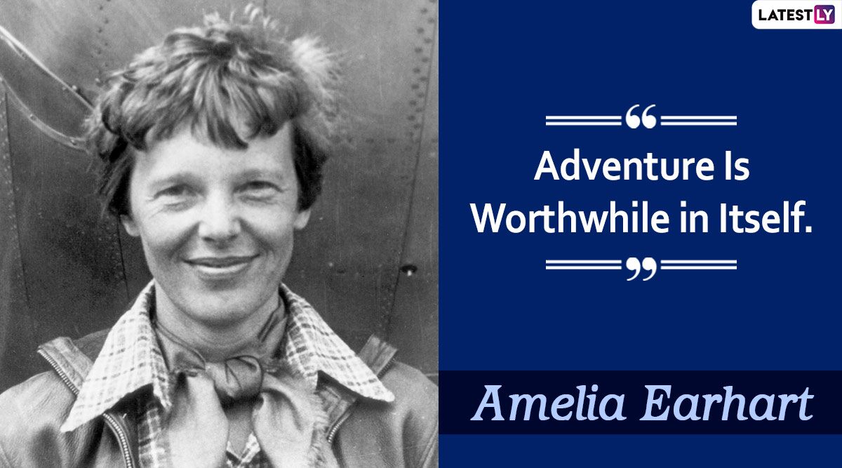 Amelia Earhart Birth Anniversary: 9 Inspiring Quotes by the Pioneering Aviator That Will Motivate You to Follow Your Dreams, No Matter What