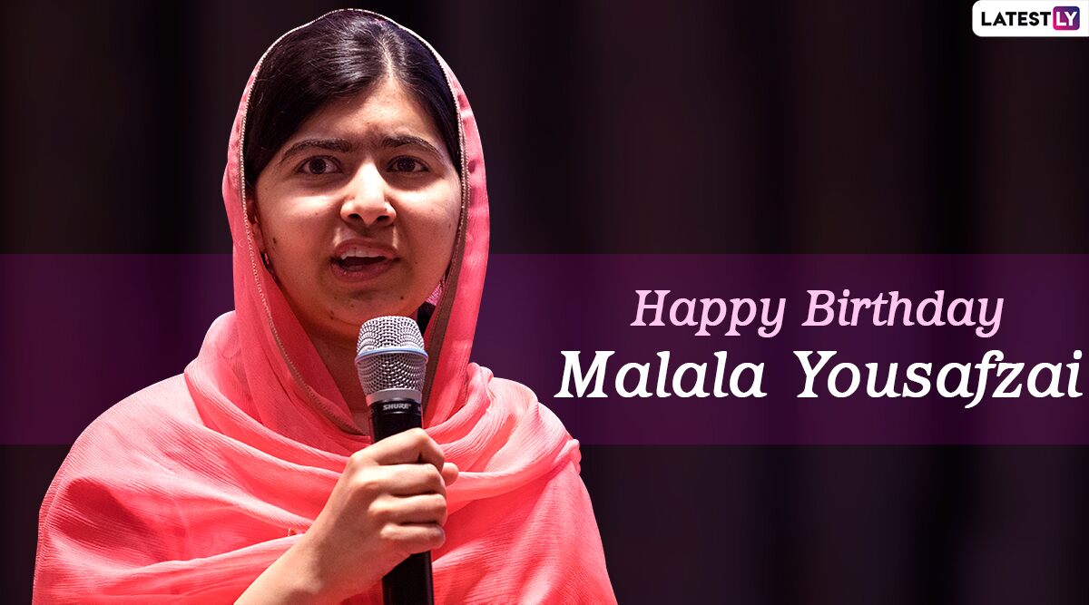 Malala Day 2020: On Birthday of Malala Yousafzai, Check These Powerful And Inspirational Quotes by The Educationist-Cum-Youngest Nobel Prize Winner