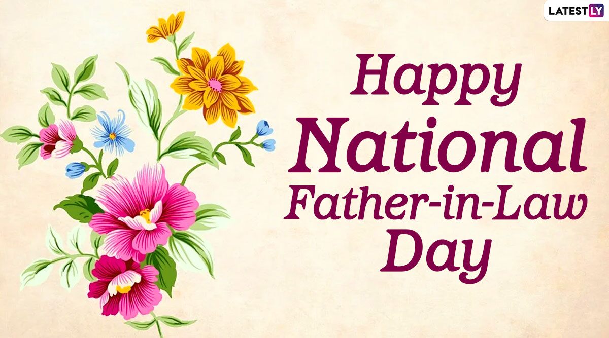 National Father-in-Law Day 2020 Wishes: WhatsApp Stickers, HD Images, Quotes, Greetings, SMS and Facebook Messages to Send on July 30