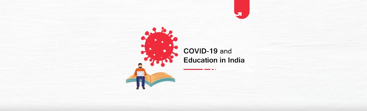 COVID-19 and Its Impact in Education