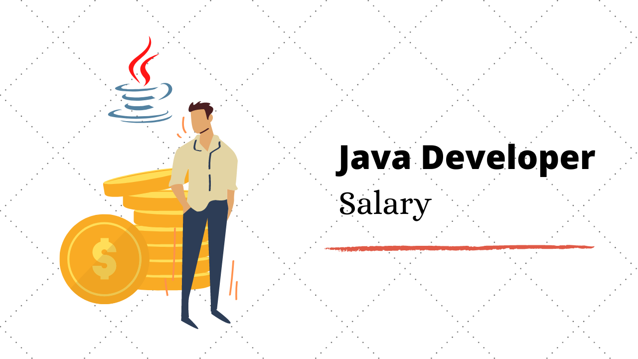 Java Developer Salary in India [2020] [For Freshers & Experienced]