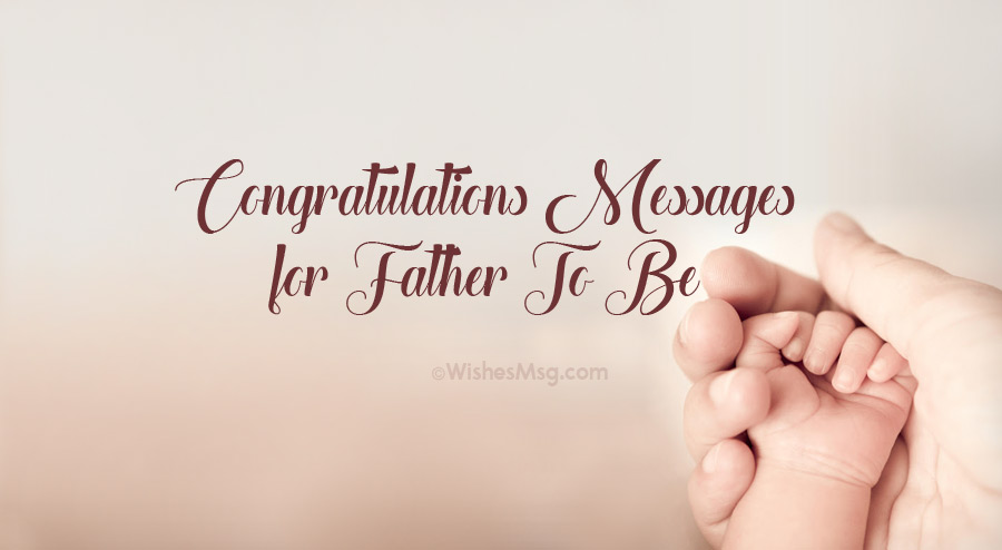 Messages for The First Time Father