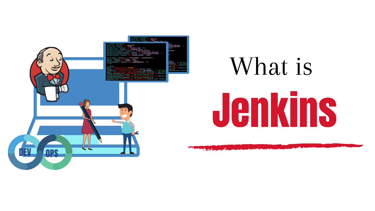 What is Jenkins? History, Architecture, Pipeline & Benefits