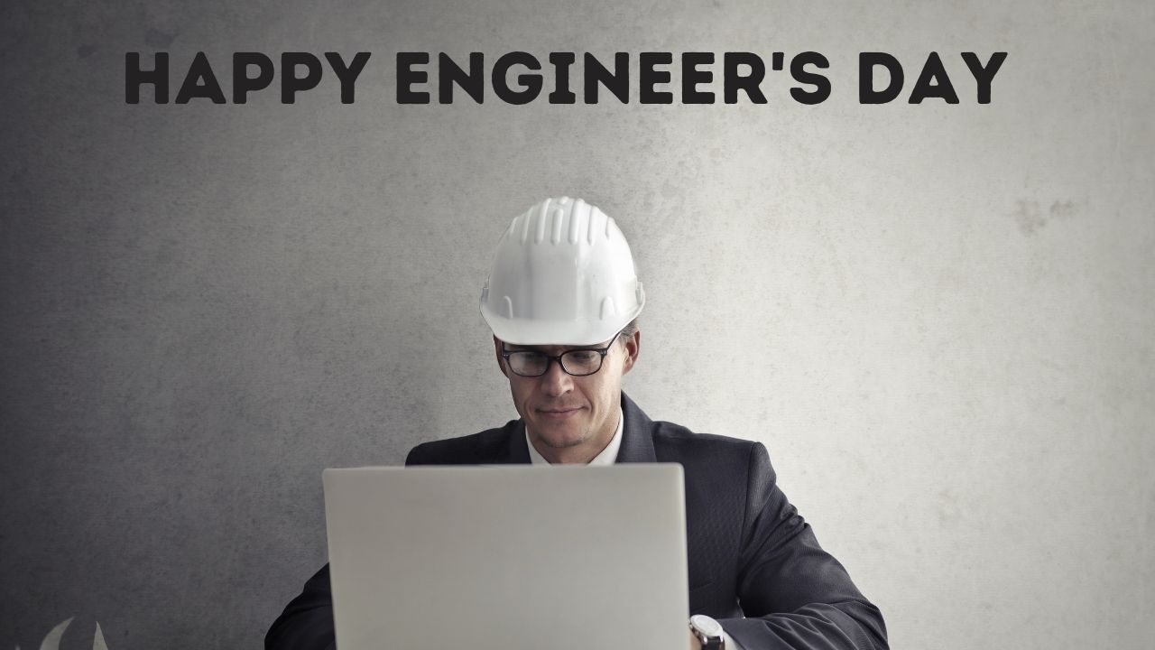 Happy Engineer's Day 2021: Images, Quotes, Wishes, Messages, Cards,  Greetings, Pictures