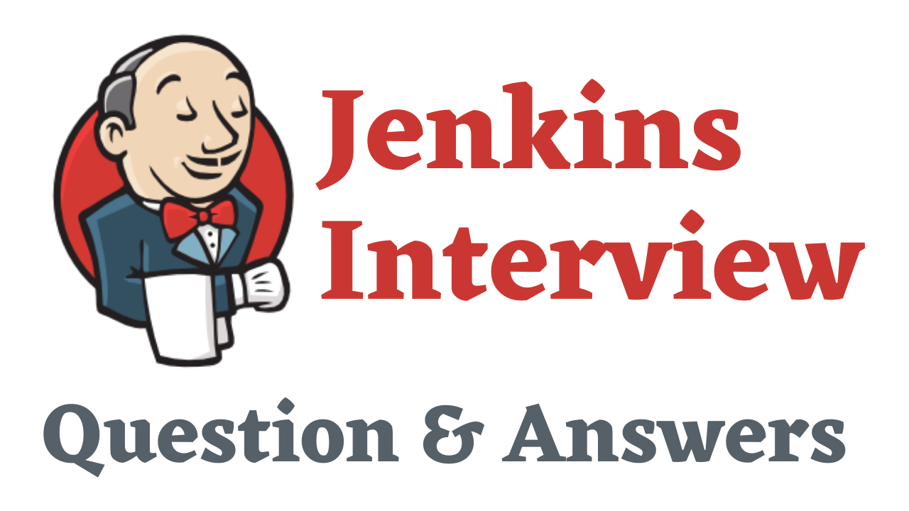 Jenkins Interview