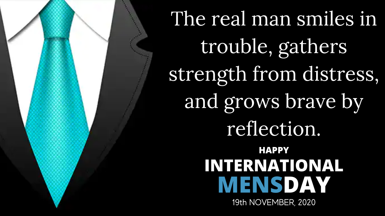 Happy International Men's Day 2020 Quotes, Images, Wishes, Messages, Greetings, Whatsapp Status to Share