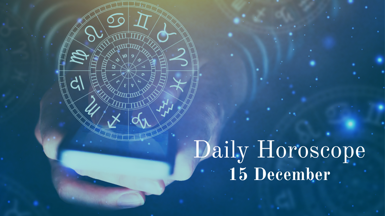 Daily Horoscope: 15 December 2020, Check astrological prediction for Aries, Leo, Cancer, Libra, Scorpio, Virgo, and other Signs