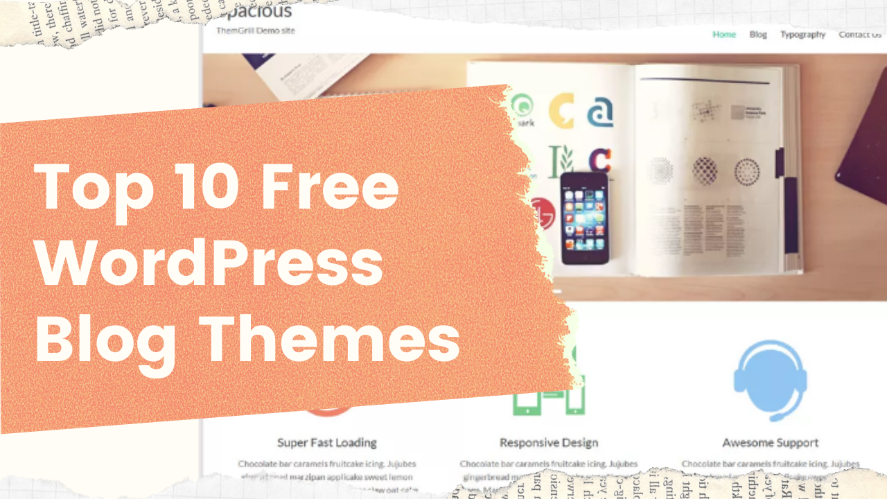 Top 10 Free WordPress Blog Themes