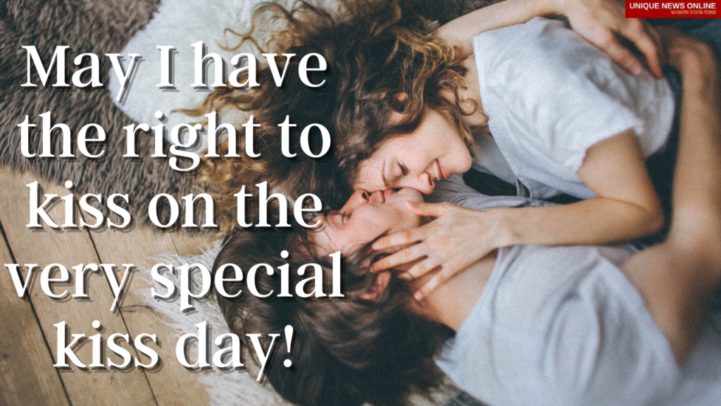 May i Have Right to kiss on the very special kiss Day!