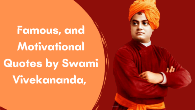 Famous Quotes by Swami Vivekananda, motivational and Inspirational Quotes by Swami Vivekananda, Quotes on Education by Vivekananda