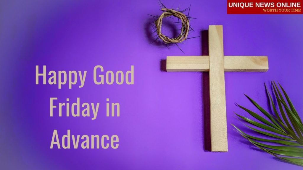 Good Friday Wishes and Greetings in Advance
