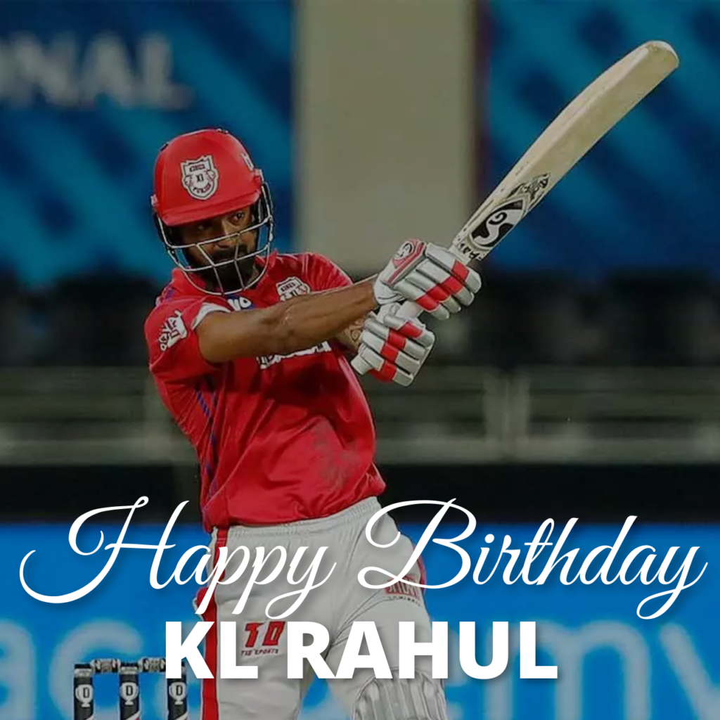 Happy Birthday KL Rahul Photos
