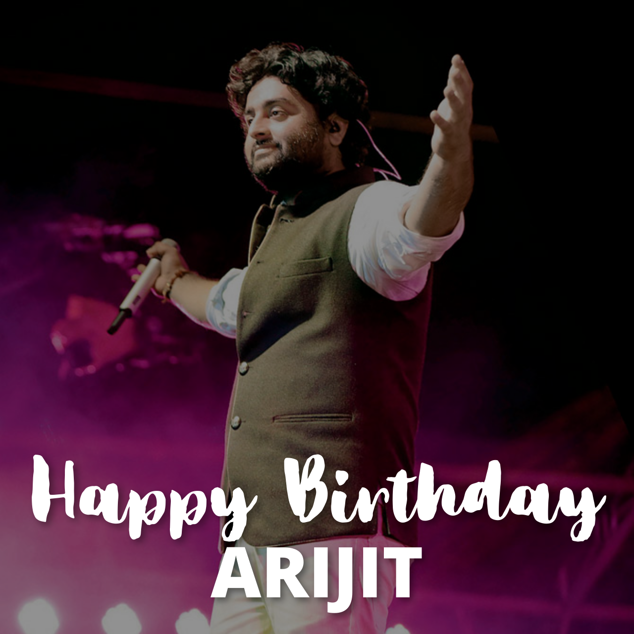 Happy Birthday Arijit Singh Wishes, Quotes Greetings, and HD Images to Share