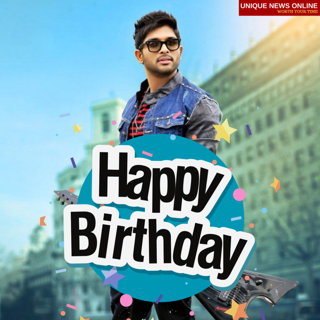 Happy Birthday Allu Arjun: Here are some Quotes, Wishes, Images ...