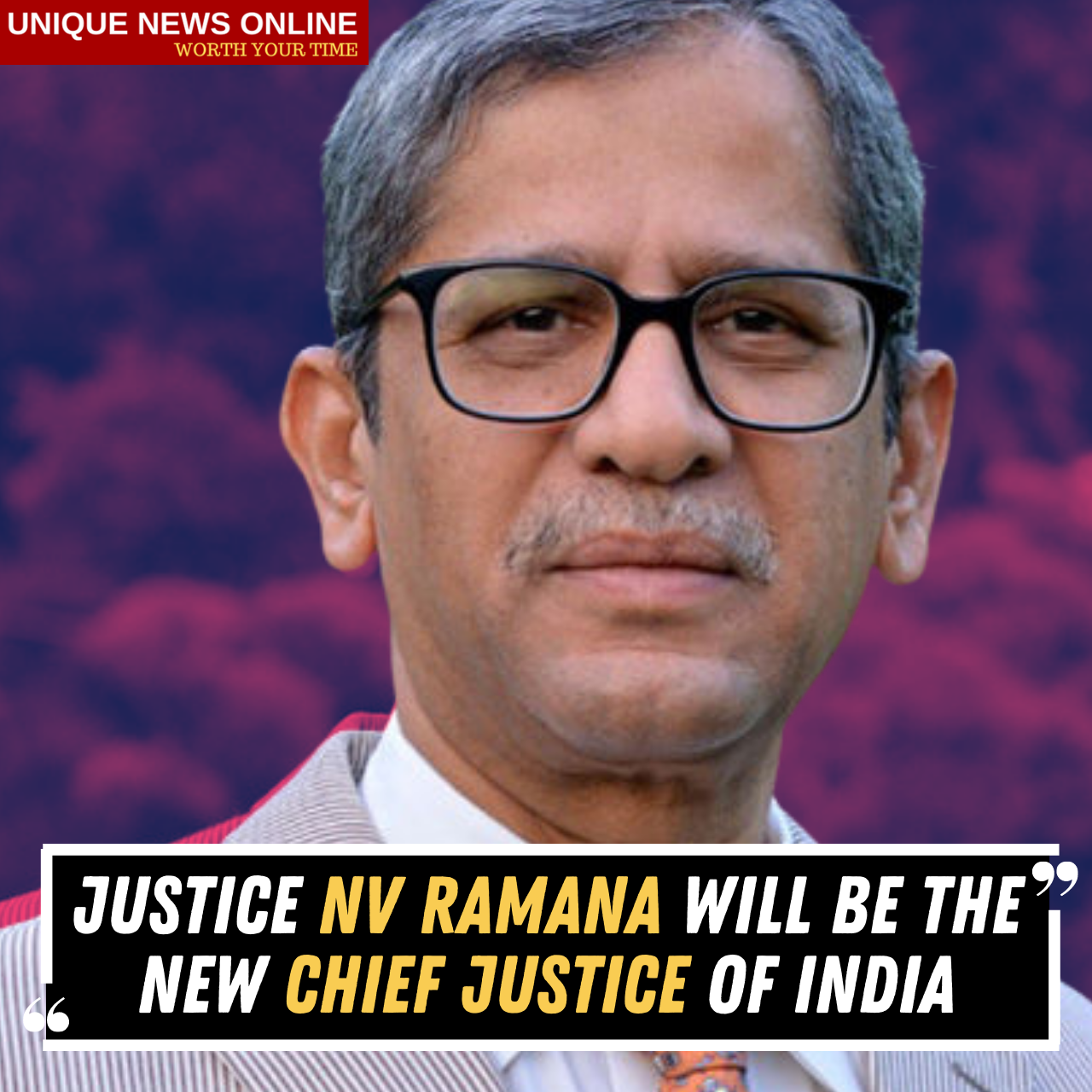Justice NV Ramana will be the New Chief Justice of India