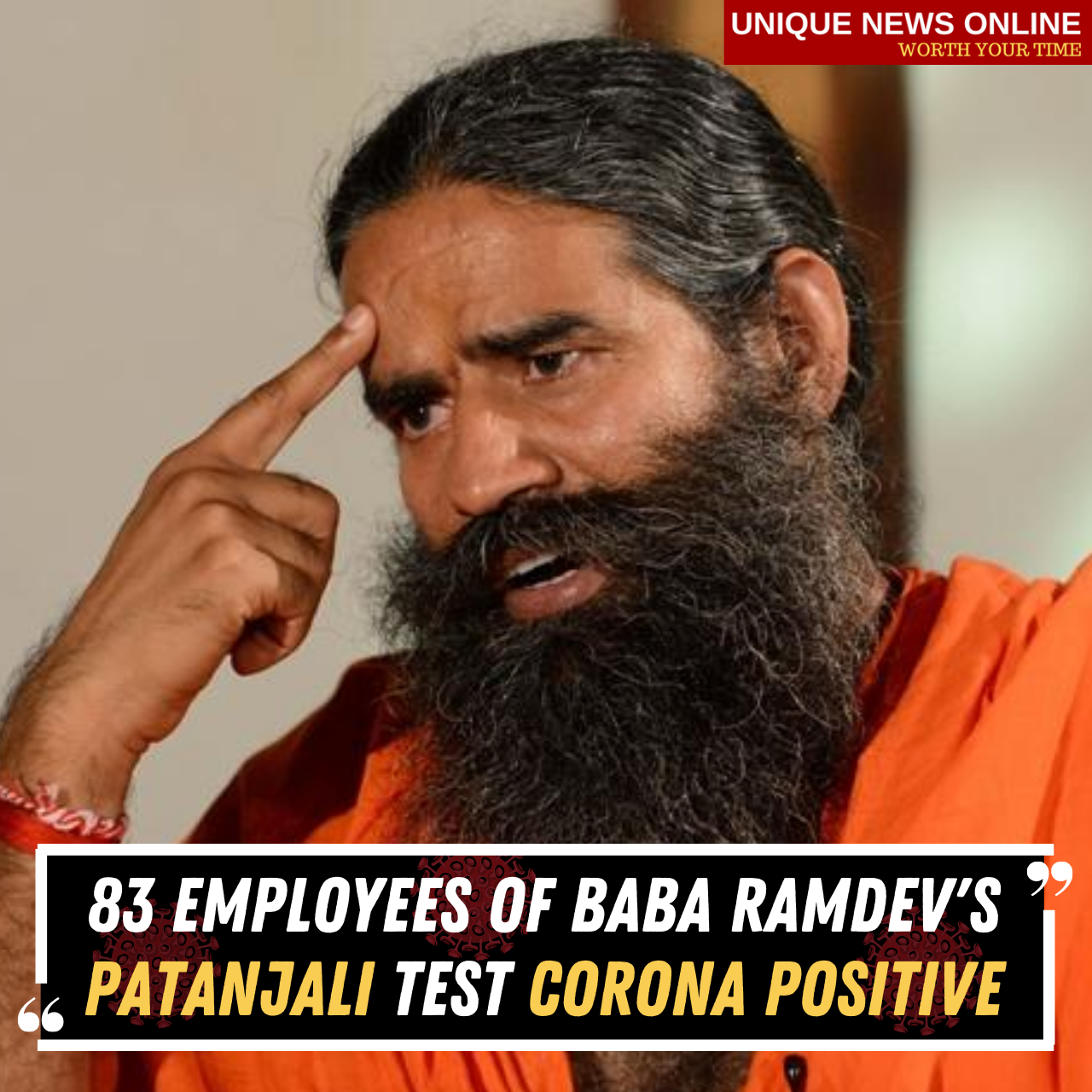 83 Employees of Baba Ramdev's Patanjali test Corona Positive #Coronil #patanjali