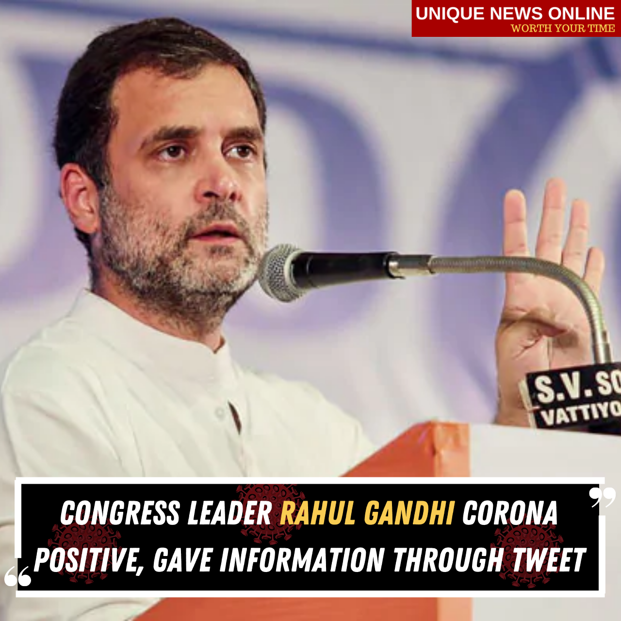 Congress leader Rahul Gandhi Corona positive, tweeted information