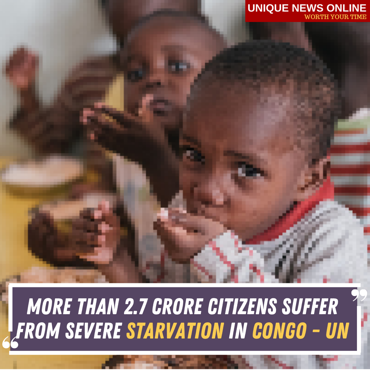 UN: More than 2.7 Crore Citizens suffer from severe hunger in Congo
