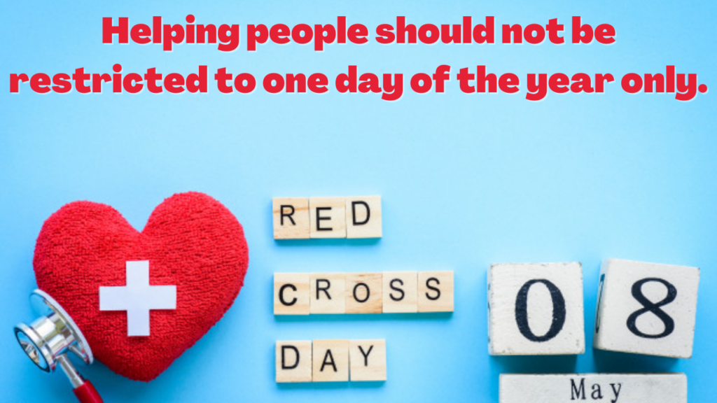 Journée mondiale de la Croix-Rouge 2021: thème, slogans, images (photo), affiche, dessin (peinture), citations et souhaits pour la journée du Croissant-Rouge