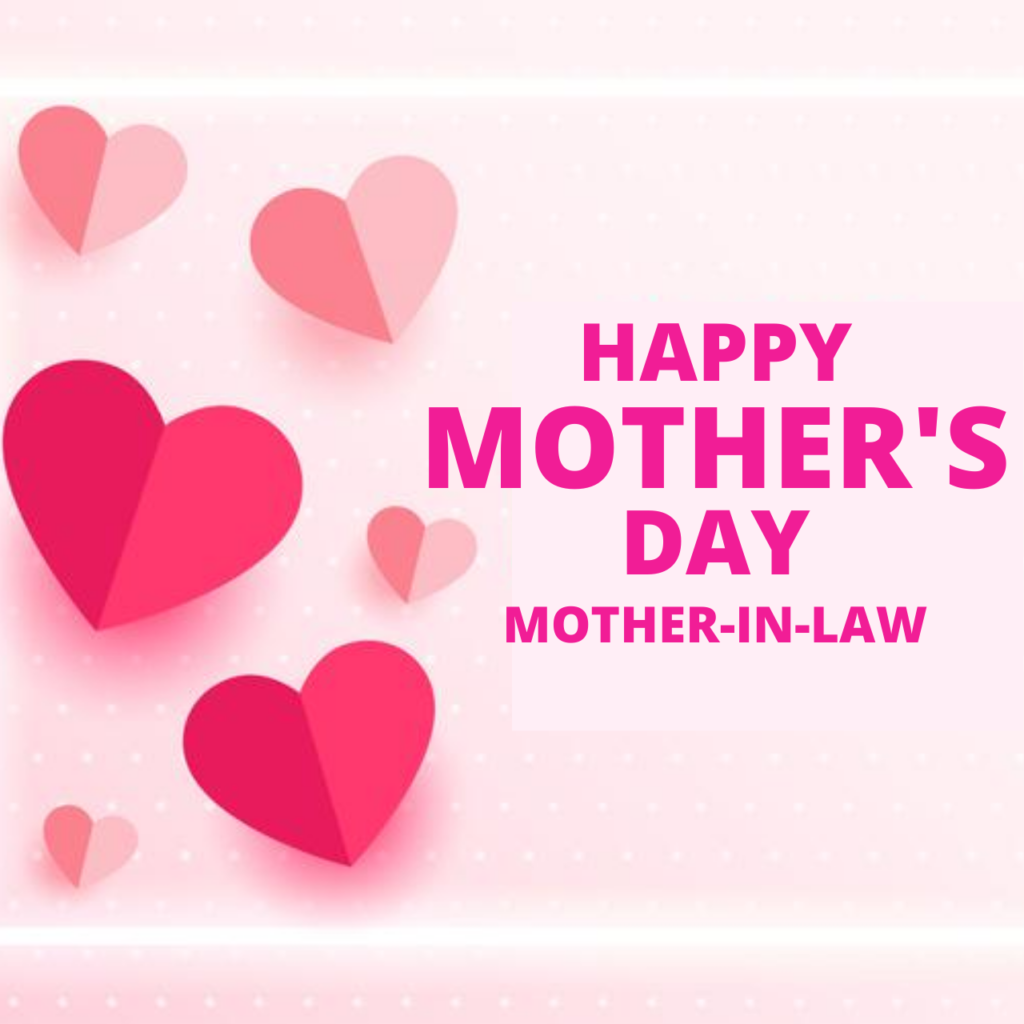 Mother's Day wishes for Mother-In-Law