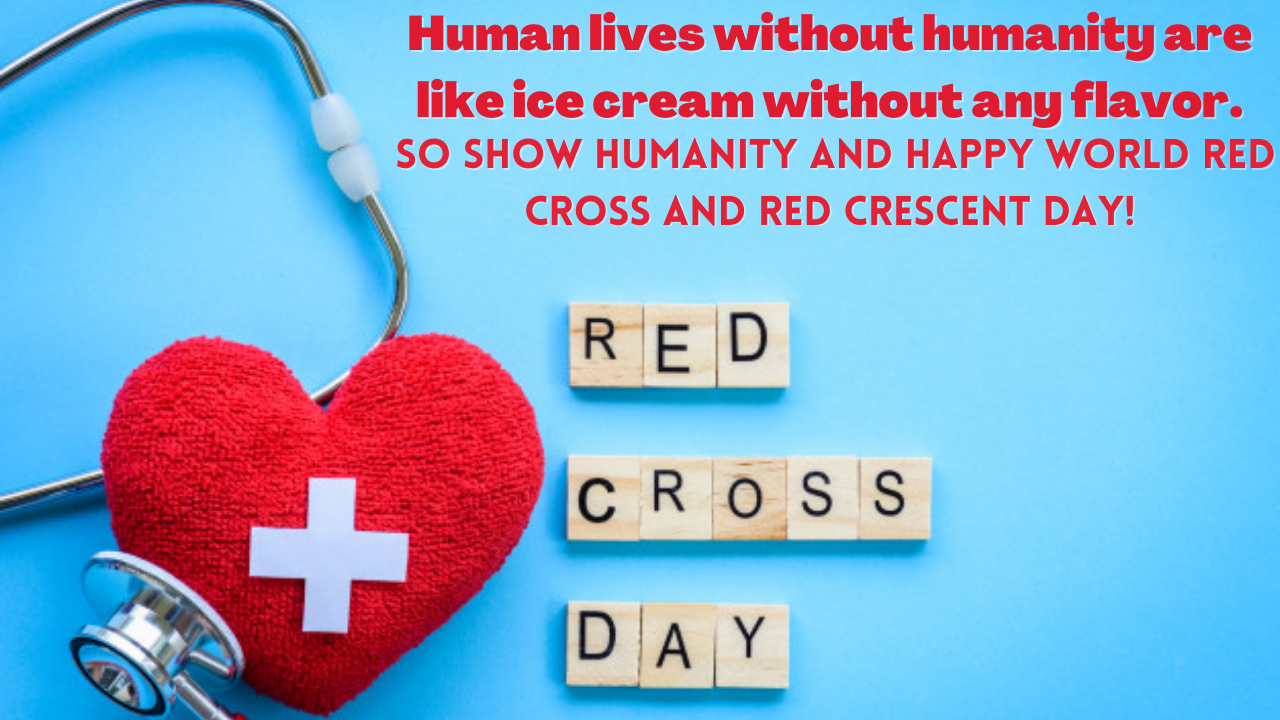 World Red Cross Day 2021: Theme, Slogans, Images (pic), Poster, Drawing (Painting), Quotes, and Wishes for Red Crescent Day