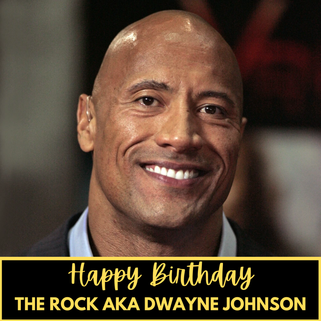 Happy Birthday Dwayne Johnson Sir!