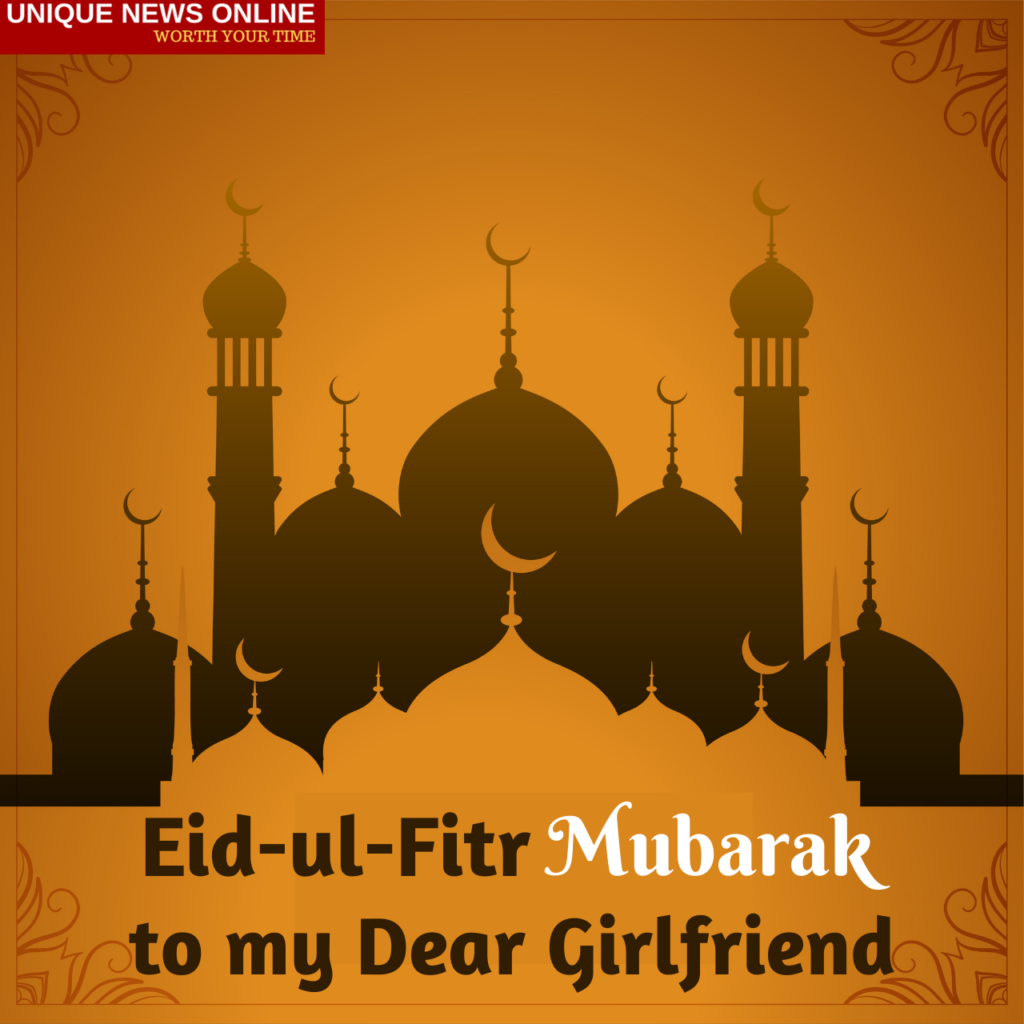 Eid-ul-Fitr wishes for Girlfriend