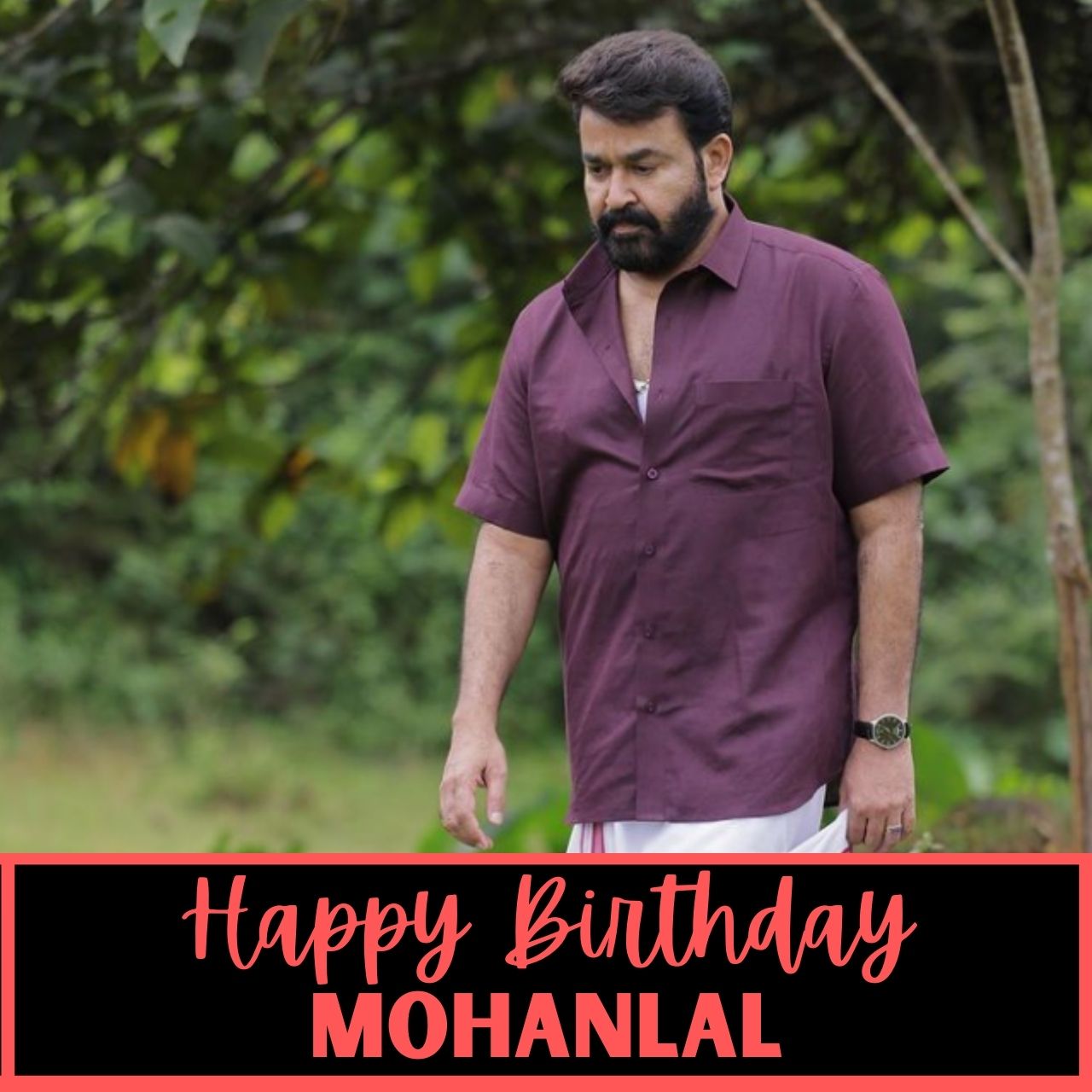 Happy Birthday Mohanlal: Status, Wishes, Mashup, Images (photos), Poster, Song, and WhatsApp Status Video Download