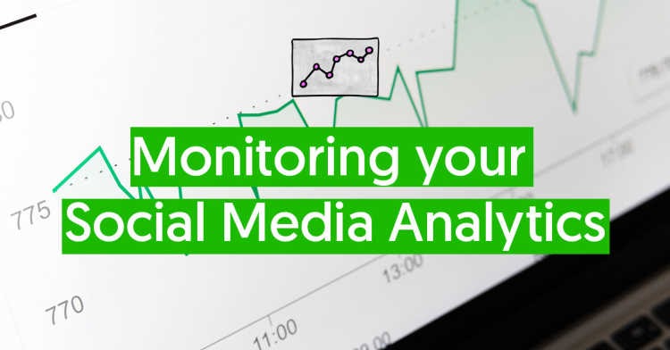 Monitoring your Social Media Analytics