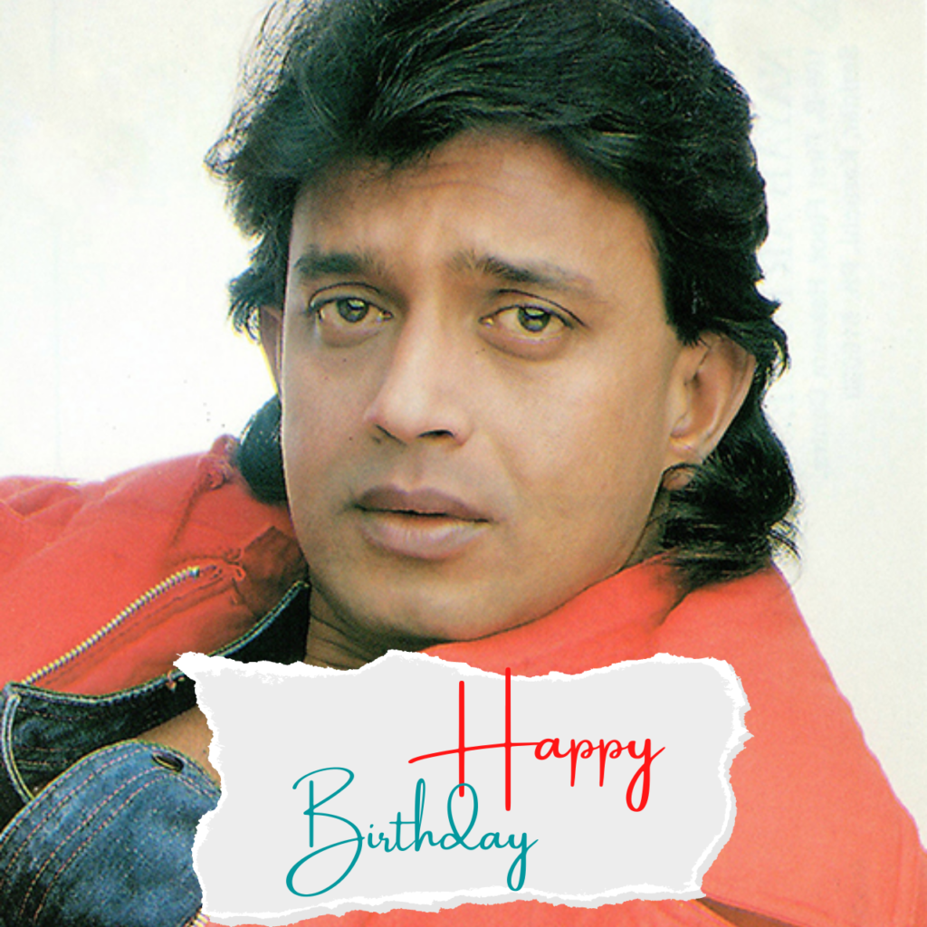 Happy Birthday Mithun Chakraborty