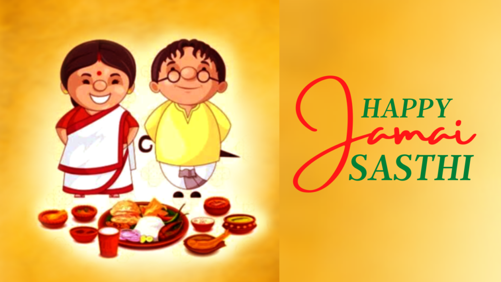 Happy Jamai Sasthi!