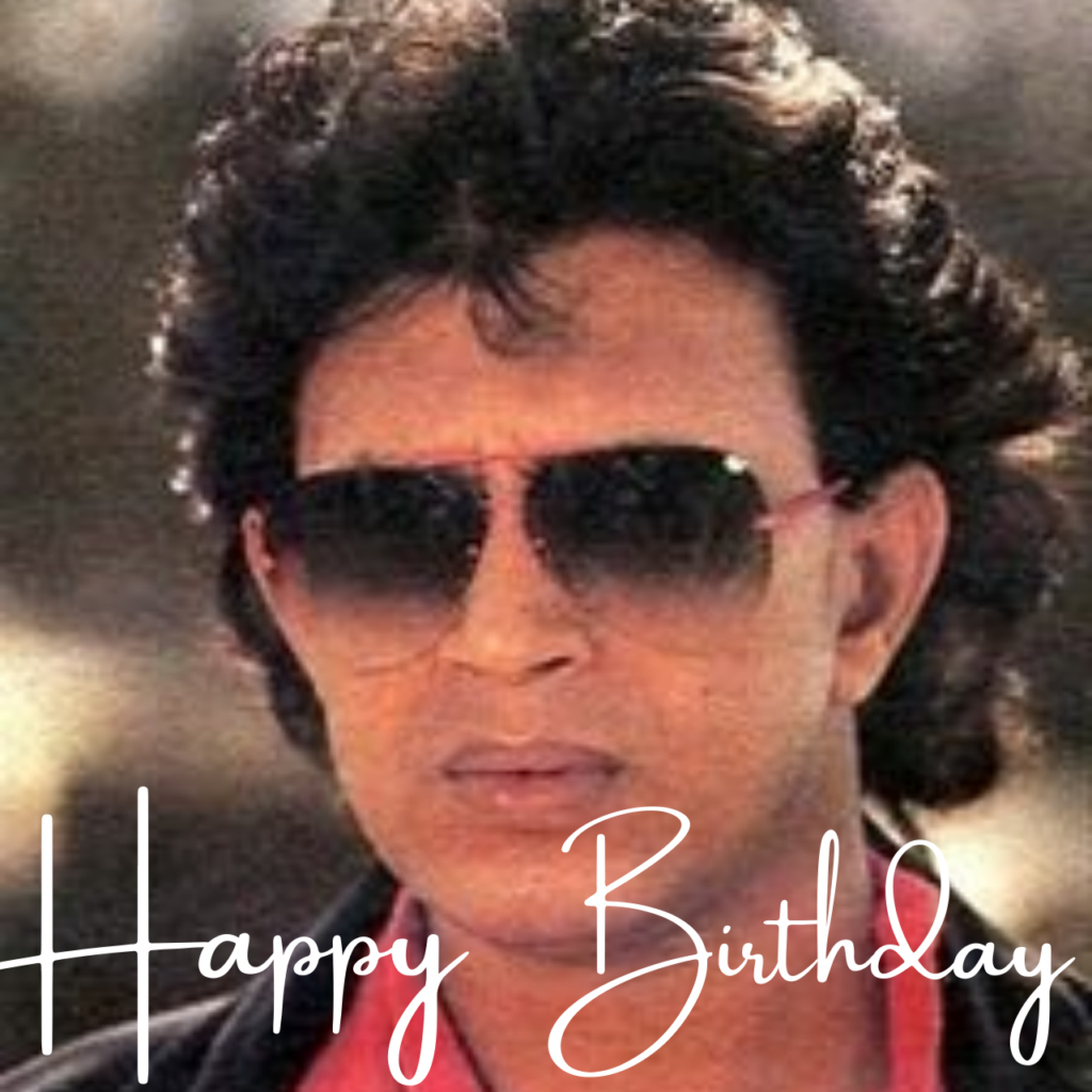 Mithun Chakraborty Birthday wishes