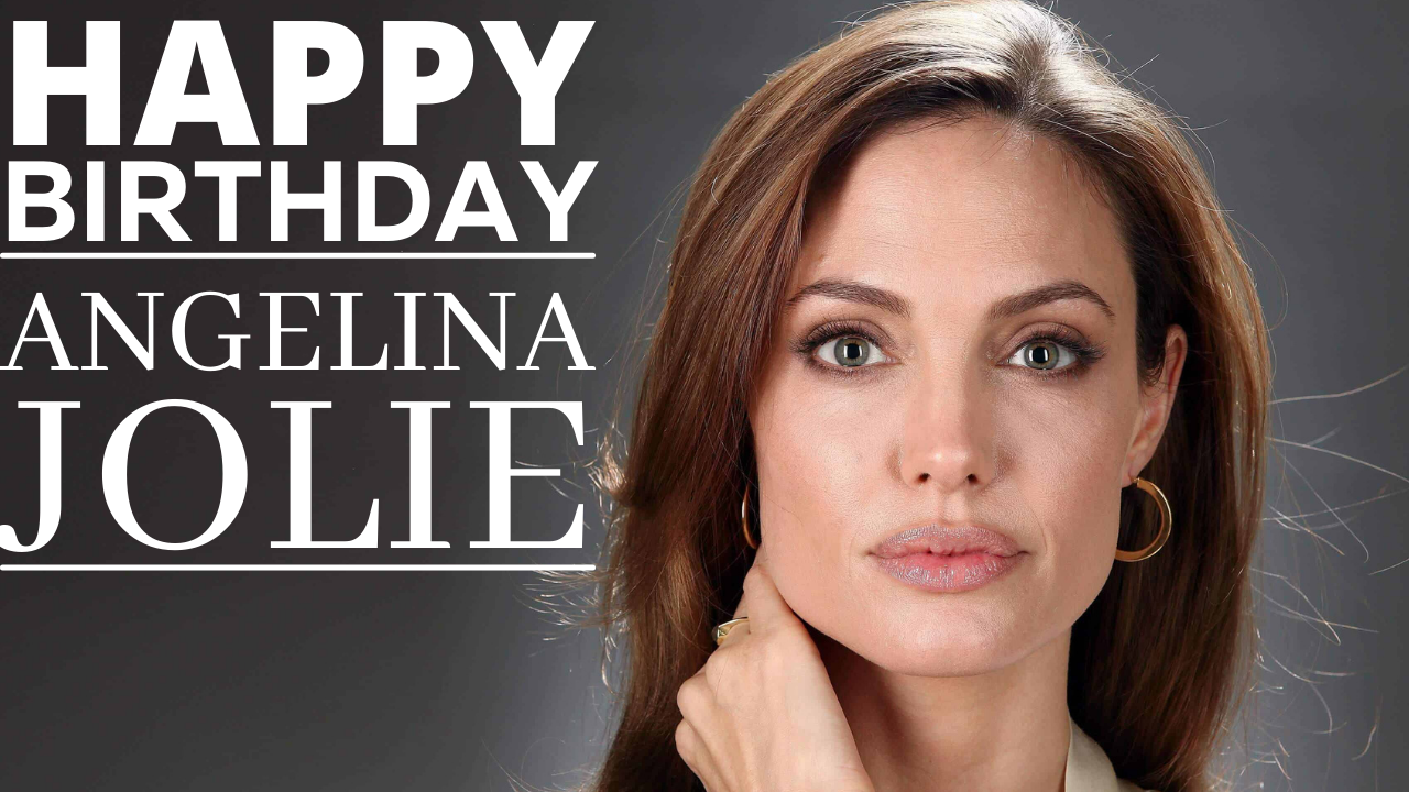 Happy Birthday Angelina Jolie: Wishes, Images (photos), Greetings, and WhatsApp Status Video to greet Angie