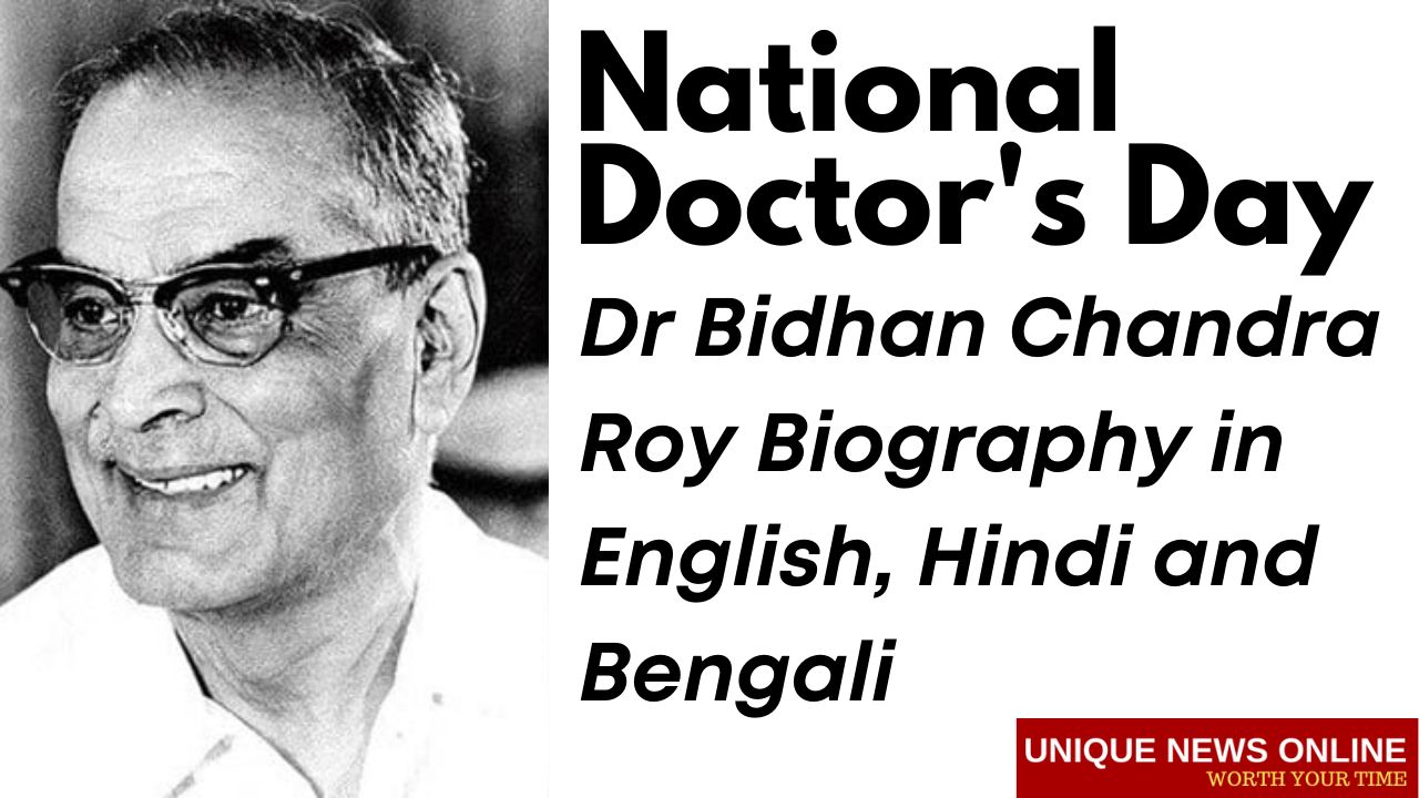 National Doctor's Day: Dr Bidhan Chandra Roy Biography in English, Hindi and Bengali