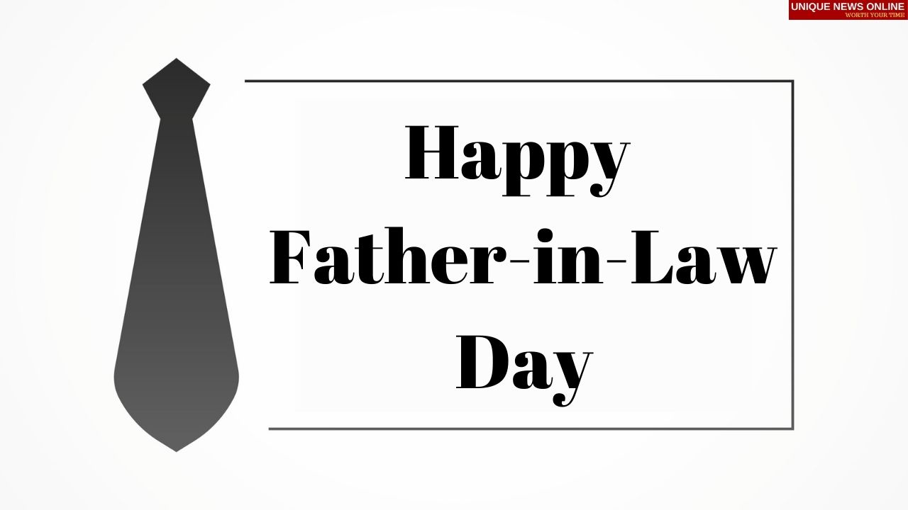 Father-in-Law Day 2021 Quotes, Wishes, Meme, Messages, HD Images, and Greetings to share