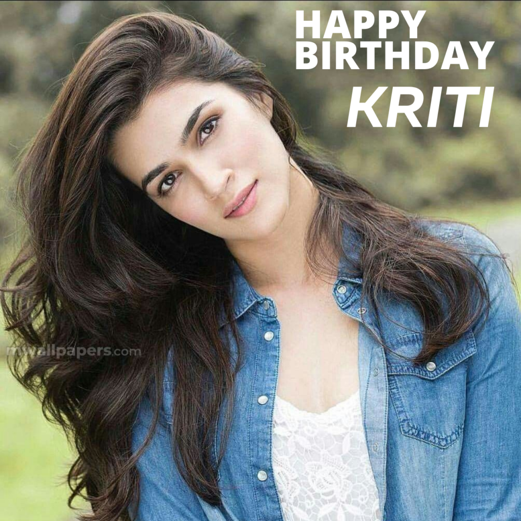 Happy Birthday Kriti Sanon