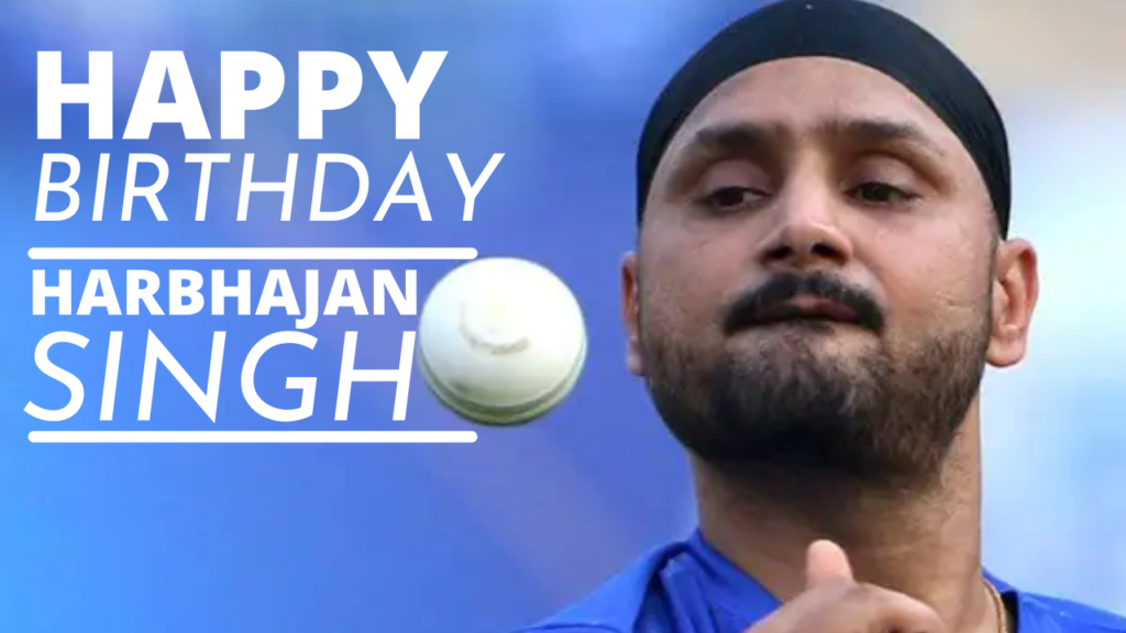 Harbhajan Singh Birthday greetings