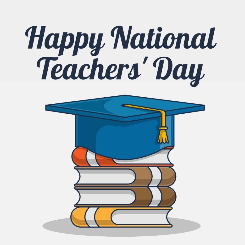 Happy National Teachers' Day 2021