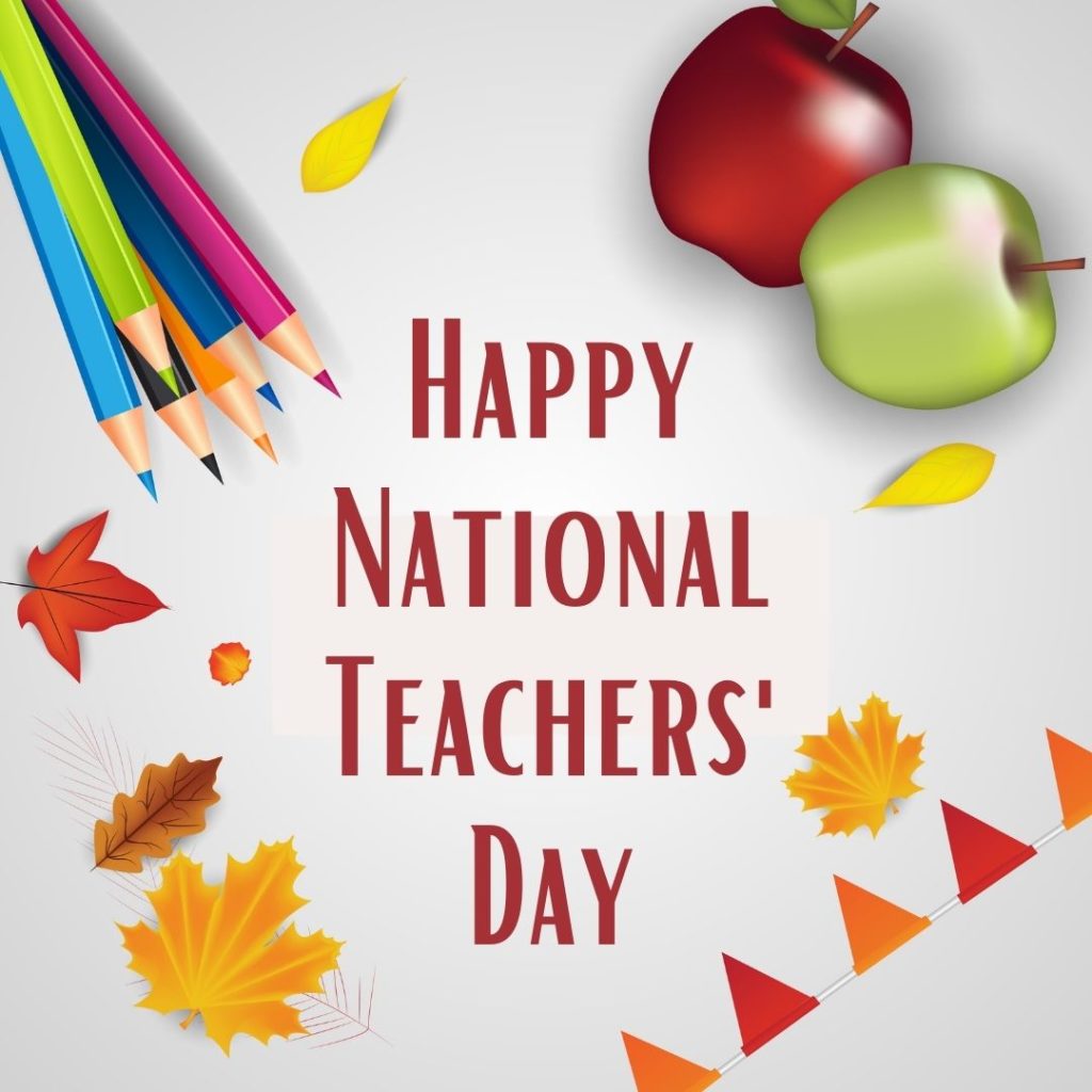 Happy National Teachers' Day 
