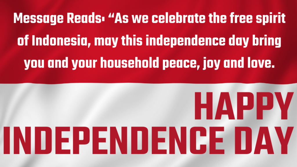 Happy Independence Day wishes, Greetings, and Images for Indonesia