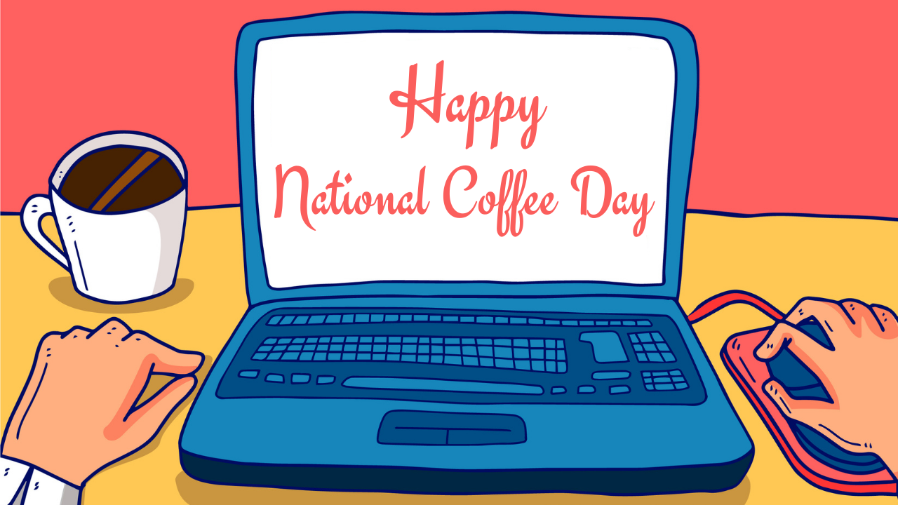 National Coffee Day (US) 2021 Quotes, Wishes, Greetings, Meme, HD Images and Social Media Posts to greet your loved ones