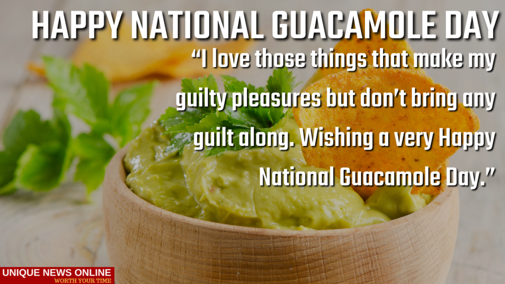 National Guacamole Day Wishes