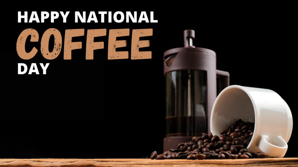 National Coffee Day 2021 