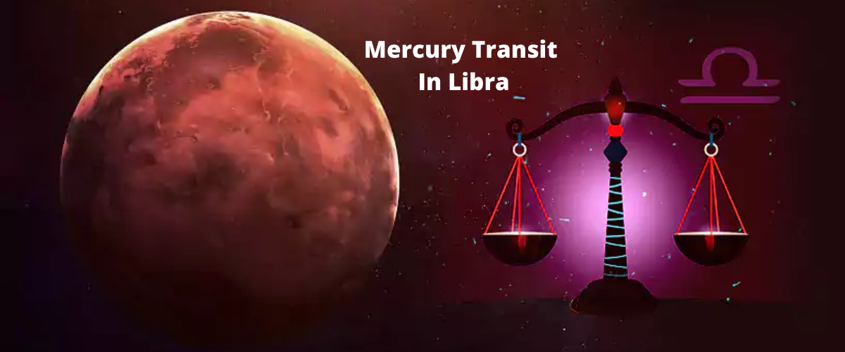 Mercury Transit In Libra